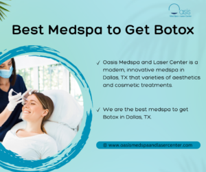Best Medspa to Get Botox in Dallas, TX