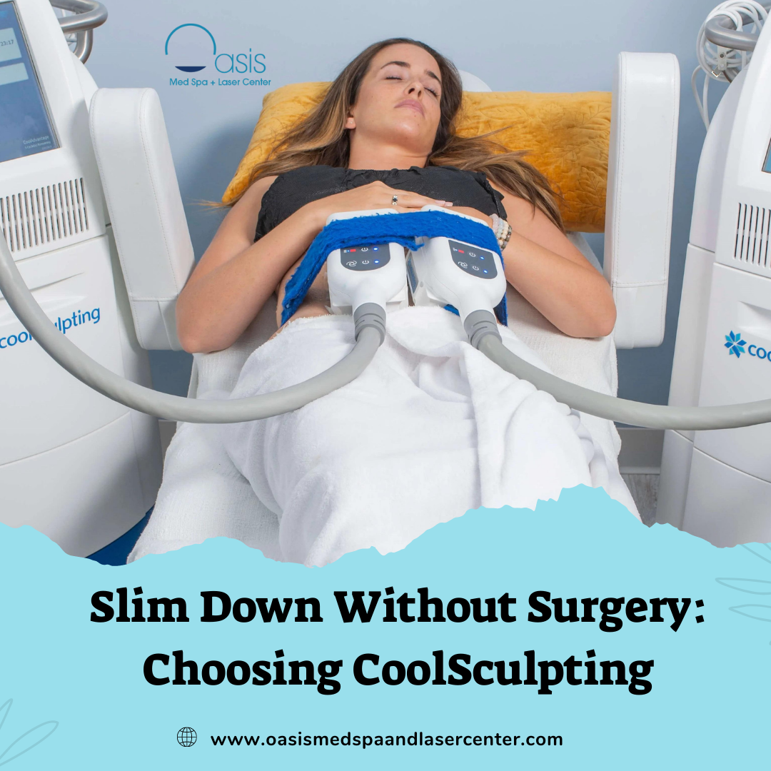 Slim Down Without Surgery Choosing CoolSculpting