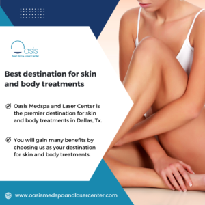 Best destination for skin and body treatments in Dallas, Tx