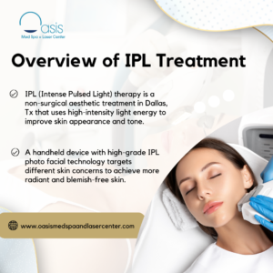 Overview of IPL Treatment in Dallas, Tx
