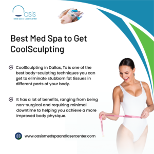 Best Med Spa to Get CoolSculpting in Dallas, Tx