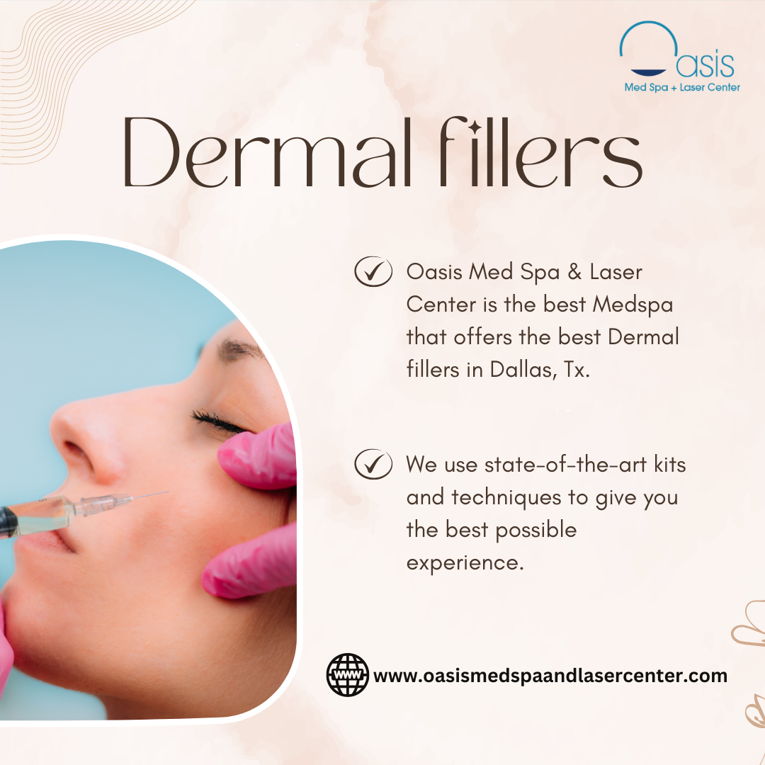 Achieve a Youthful Look with Dermal Fillers in Dallas, TX