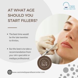 At what age should you start fillers?