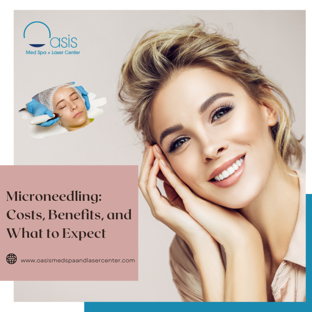 Microneedling Costs, Benefits, and What to Expect