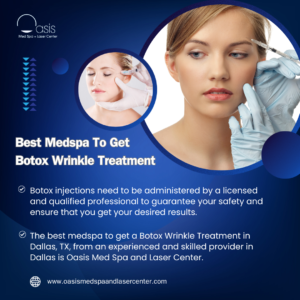 Best Medspa To Get Botox Wrinkle Treatment In Dallas, TX