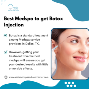 Best Medspa to get Botox Injection in Dallas, TX 