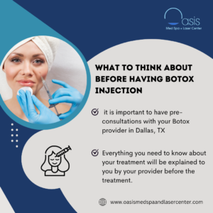 What to Think About Before Having Botox Injection in Dallas, TX