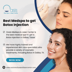 Best Med Spa to get Botox injection in Dallas, TX